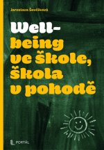 Wellbeing ve škole, škola v pohodě