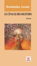 LE CéNACLE DES SOLITUDES