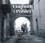 Vimbodi i poblet:imatges en blac i negre d'un passat
