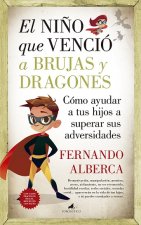 Niño que venció a brujas y dragones:como ayudar a tus hijos