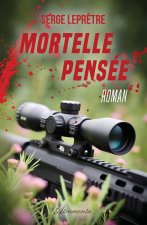 Mortelle Pensée