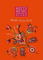 Meite muhu meistrite mustrid. Mihkli-jaagu juula