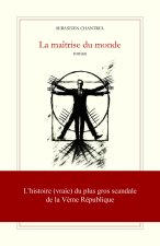 La maîtrise du monde