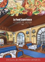 La Food Experience - Cuisines du Monde : La Food Experience