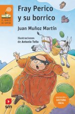 FRAY PERICO Y SU BORRICO (LECTURA FACIL)