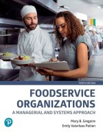 Foodservice Organizations: A Managerial and Systems Approach