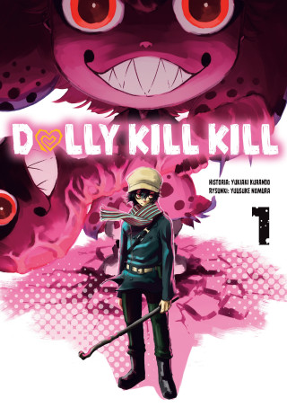 Dolly Kill Kill. Tom 1