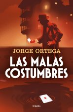 MALAS COSTUMBRES, LAS