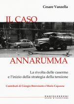 caso Annarumma. La rivolta delle caserme e l’inizio della strategia della tensione