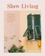 SLOW LIVING