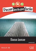 Sans issue Niveau B1
