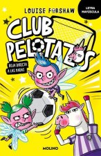 CLUB PELOTAZOS - ROJA DIRECTA A LAS HADAS (CON LETRA MAYUSCULA)