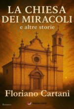 chiesa dei miracoli e altre storie