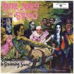 Spike Jones In Stereo:A Spooktacular In Screming S