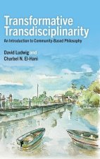 Transformative Transdisciplinarity