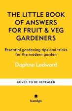 The Little Book of Answers for Vegetable Gardeners