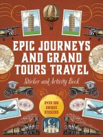 Epic Journeys and Grand Tours Travel Sticker, Color & Activity Book