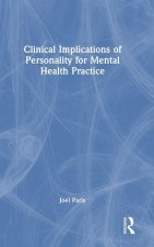 Clinical Implications of Personality for Mental Health Practice