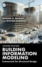 Building Information Modeling: Framework for Structural Design