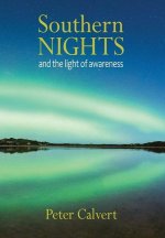 Southern Nights and the Light of Awareness