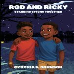 Rod and Ricky