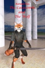 The Catacombs and The Wolf