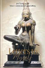 Letters to Myself Volume 6