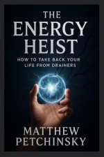 The Energy Heist