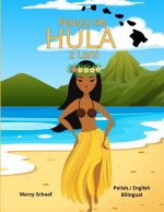 Naucz si¿  HULA  z Lani (Polish / English Bilingual) Learn to Hula with Lani