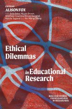 Ethical Dilemmas in Education Research