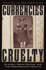 Currencies of Cruelty