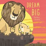 Dream Big