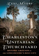 Charleston's Unitarian Churchyard