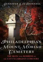 Philadelphia's Mount Moriah Cemetery