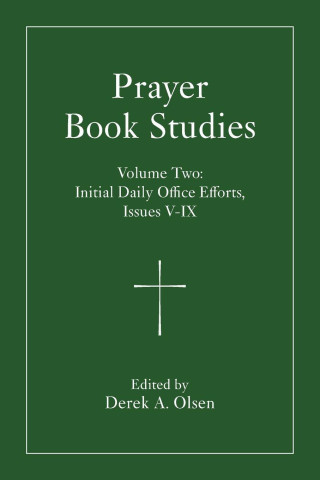 Prayer Book Studies Volume Two
