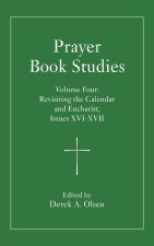 Prayer Book Studies Volume Four