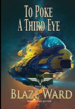 To Poke A Third Eye