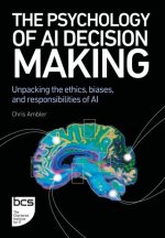 The Psychology of AI Decision Making