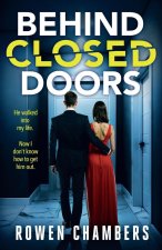 Behind Closed Doors