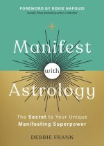 Manifest with Astrology