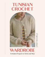Your Tunisian Crochet Wardrobe