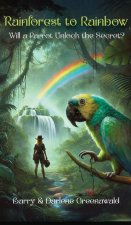 Rainforest to Rainbow