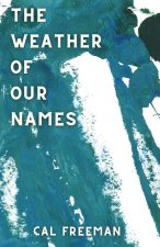 The Weather of Our Names