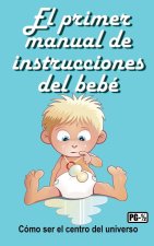 El primer manual de instrucciones del bebé