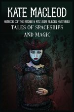 Tales of Spaceships and Magic