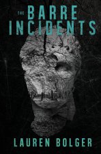 The Barre Incidents