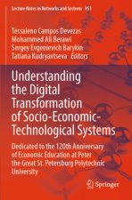 Understanding the Digital Transformation of Socio-Economic-Technological Systems