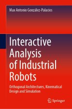 Interactive Analysis of Industrial Robots