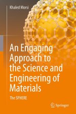 An Engaging Approach to the Science and Engineering of Materials 