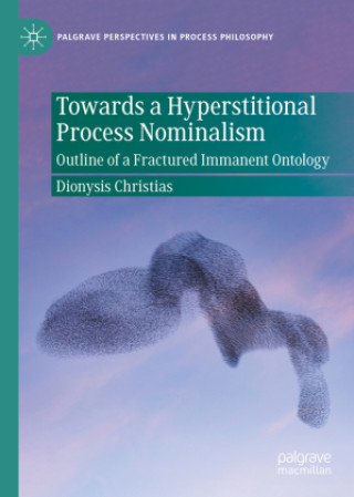 Towards a Hyperstitional Process Nominalism